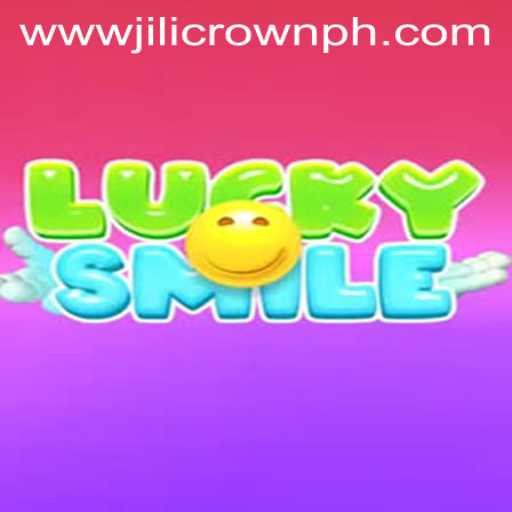 Unveiling LuckySmile: The Enthralling New Gaming Experience Enhanced by Jilicrown