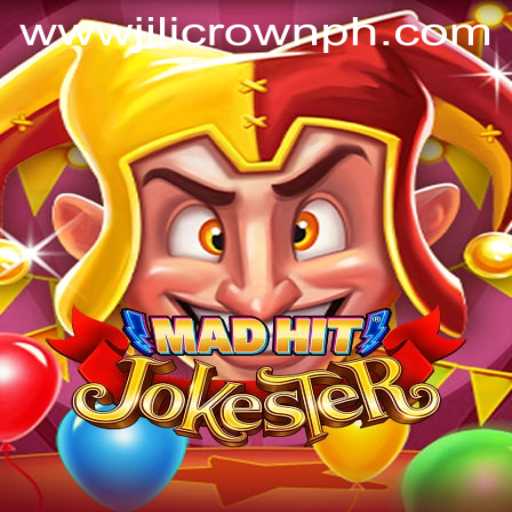 Explore the Engaging World of MadHitJokester: A New Gaming Sensation Featuring Jilicrown