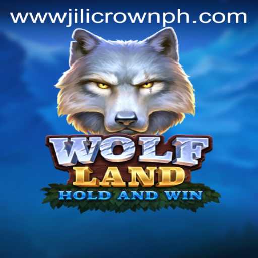 WolfLand: Unveiling the Magic of Jilicrown